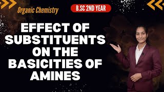 Effect of substituents on the Basicity of aromatic Amines  Part 17 [upl. by Jehoash]