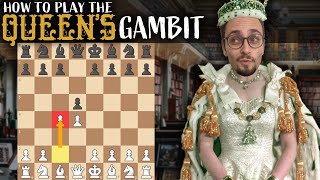 How To Play The Queens Gambit [upl. by Alber]