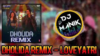 Dholida Remix Dj Manik 2018 Loveyatri  Srmuzik [upl. by Aneelad]