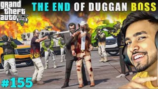 The end of Duggan boss 155 gta 5  gta5 gaming viralvideo [upl. by Siva544]