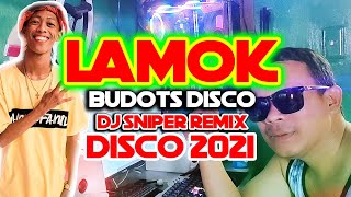 Sean Al X Whamos Cruz  Lamok  Dj Sniper Disco Remix Disco Budots 2021 [upl. by Llerreg]