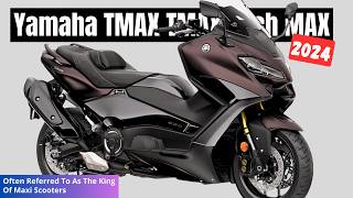 2024 Yamaha TMAX 560 TMAX Tech MAX  Often Referred To As The King Of Maxi Scooters [upl. by Kyrstin]