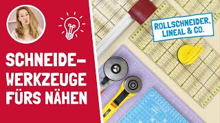 Schneidewerkzeuge fürs Nähen  Rollschneider Schneidematte amp Co [upl. by Ardiedak]