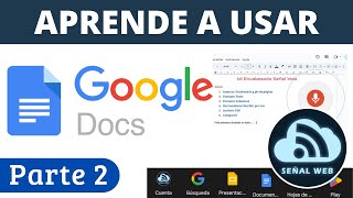 Aprende a usar Google Docs Documentos de Google Parte 2 [upl. by Erickson]