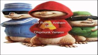 DMX  Ruff Ryders quotAnthemquot Chipmunk Version [upl. by Dorris]