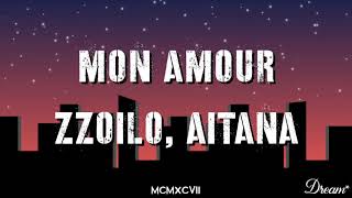 Zzoilo Aitana  Mon Amour Remix Letra [upl. by Airdnassac]