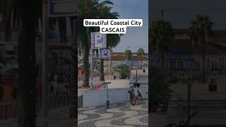 Beautiful Coastal City Cascais portugal travel [upl. by Setsero]