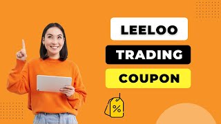 Leeloo Trading Coupon Code [upl. by Seuqcaj]