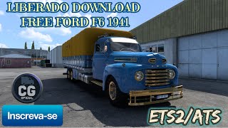 LIBERADO DOWNLOAD DO FORD F6 1941 PARA ETS2ATS Mod Tiozão Gamer [upl. by Annait898]