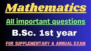 All important questions BSc 1st year  minor mathematics  for supplementary amp annual exam [upl. by Bridie82]