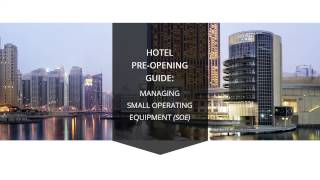 Hotel PreOpening Guide Managing Small Operating Equipment SOE [upl. by Nagud]