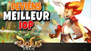 Comment Jouer le Iop sur Dofus Touch Guide Complet du Iop [upl. by Marek]