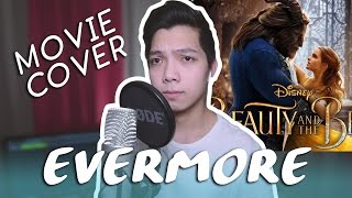 Evermore  Dan Stevens COVER Beauty And The Beast OST [upl. by Halil]