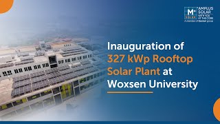 Inauguration of 327 kWp Rooftop Solar Plant at Woxsen University  Amplus Solar [upl. by Clinton]