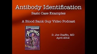 Antibody ID The Basics Part 1 [upl. by Ehrsam65]