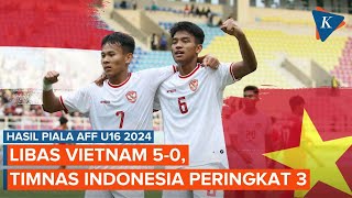 Pesta Gol 50 atas Vietnam Timnas U16 Indonesia Raih Peringkat 3 Piala AFF U16 2024 [upl. by Adnahc]