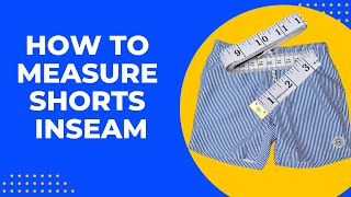 How to Measure Shorts Inseam FAST MEASUREMENT [upl. by Anilef]