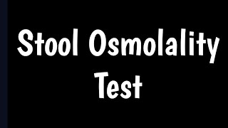 Stool Osmolality Test  Factitious Diarrhea  Osmotic Diarrhea  Osmolar Gap [upl. by Hollah357]