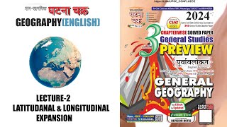 Lecture2 latitudinal and longitudinal expansion Geography Ghatanachakra 2024 [upl. by Nyltac]