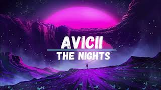 Avicii  The Nights [upl. by Aihsia]