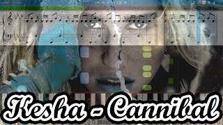 Kesha  Cannibal Piano Tutorial  Sheets  MIDI Synthesia [upl. by Asirem]