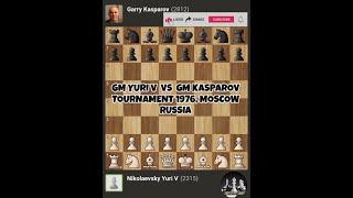 Nikolaevsky Yuri V vs Garry Kasparov  Tournament 1976 Moscow Russia  Chessgambit630 [upl. by Airehs591]