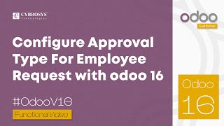 How to Configure Approval Types For Employees Request in Odoo 16 [upl. by Acinnor326]