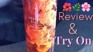 Fresh Rose Deep Hydration Toner Review amp Try On  Fresh Skincare Review 2020 [upl. by Diskson922]