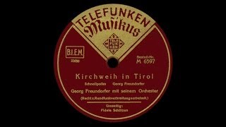 quotKirchweih in Tirolquot Georg Freundorfer 1937 [upl. by Letsirk218]