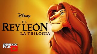 EL REY LEÓN  LA TRILOGÍA EN 22 MINUTOS [upl. by Ahsiet669]