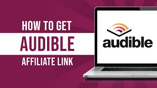 How to Get Audible Affiliate Link From Amazon Associates Tutorial [upl. by Aderfla496]