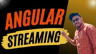 Angular Streaming 🔥 [upl. by Ecilahs]