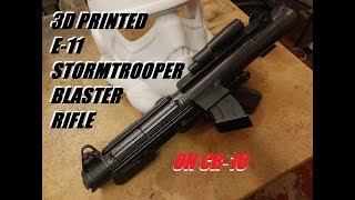 3D Printed E11 StormTrooper Blaster Rifle On CR10 [upl. by Kciv46]