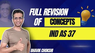 IND AS 37  CA FINAL REVISION LECTURE  FR amp AFM BY BHAVIK CHOKSHI [upl. by Michaeu]