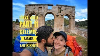 LİKYA YOLU PART  11  GELEMİŞ  PATARA ANTİK KENTİ  DÜNYANIN İLKLERİNE YOLCULUK [upl. by Siradal]