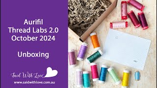 Aurifil Thread Labs 24 October 2024 [upl. by Stoll]