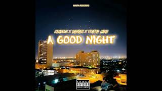 KingDoux X JahMarc X Trapish Ledgy  A good Night ProdBy Evidence Beatz [upl. by Airemahs]