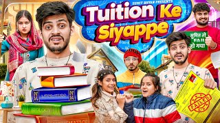 TUITION KE SIYAPPE  Sumit Bhyan [upl. by Aliek]