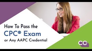 How to Pass the CPC® Exam or Any AAPC Certification [upl. by Adnalram]