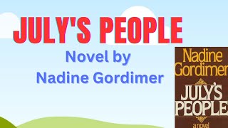 Julys People Novel by Nadine Gordimer in Hindi summary Explanation amp Analysis [upl. by Aitahs]