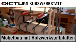 Möbelbau mit Holzwerkstoffplatten und moderner Beschlagtechnik  Kursimpressionen [upl. by Ahsilyt]