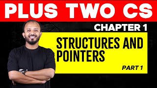 Plus Two Computer Science  Chapter  1 Structures and Pointers  Part 1  Eduport [upl. by Yevreh]