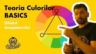 Teoria Culorilor Basics  Ghidul Incepatorului [upl. by Iy178]