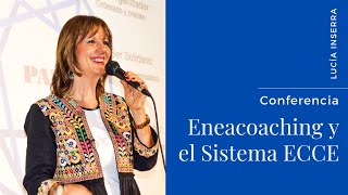 Conferencia de Eneacoaching y Sistema ECCE [upl. by Kaete77]