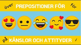 Prepositioner för känslor och attityder [upl. by Else]