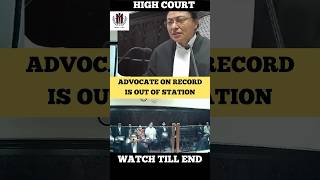 Advocate on Record is Out of Station judge advocate highcourt shortvideo law [upl. by Korns498]