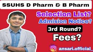 SSUHS D Pharm and B Pharm Admission Notice out  SSUHS D Pharm 3rd Round Counselling 2024  ssuhs [upl. by Remliw688]