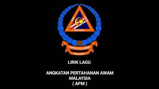 Angkatan Pertahanan Awam Malaysia APM  Sentiasa Bersedia Lirik [upl. by Jean16]