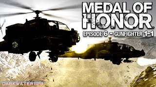 Episode 6 Gunfighter 11  Medal Of Honor [upl. by Gabrila]