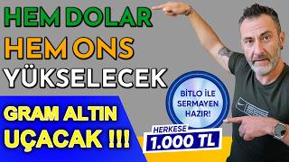 DİKKAT YIL SONU GRAM ALTIN  SAVAŞ ve RESESYON Dolar ve Altına Hücum  Herkese 1000 TL Hediye [upl. by Nnaear]